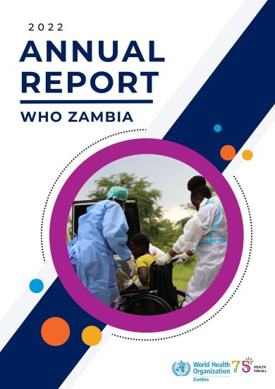 WHO Zambia Annual Report 2022 | WHO | Regional Office for Africa